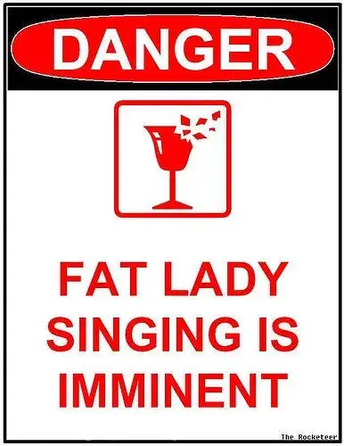 fat-lady-singing-warning.webp