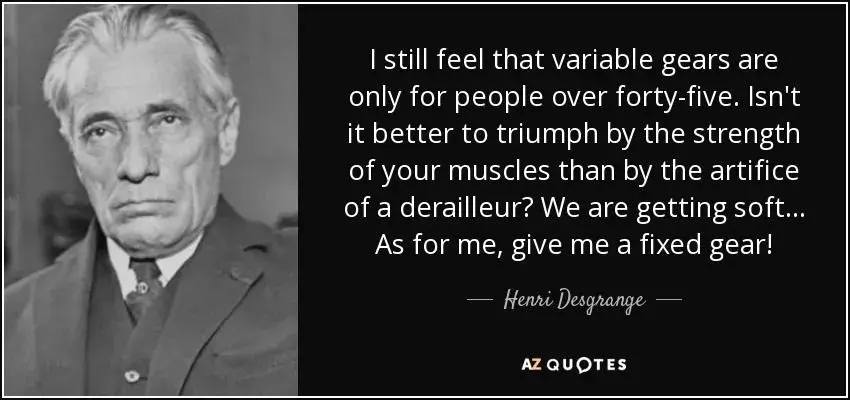 quote-i-still-feel-that-variable-gears-are-only-for-people-over-forty-five-isn-t-it-better-he...webp